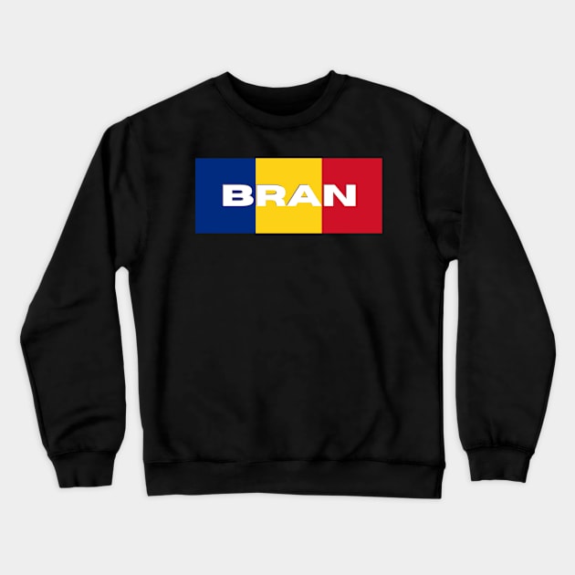 Bran City in Romanian flag Crewneck Sweatshirt by aybe7elf